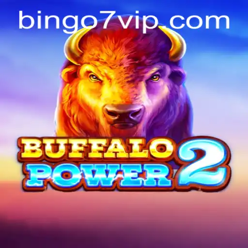 Discover the Exciting World of BuffaloPower2 and Bingo7