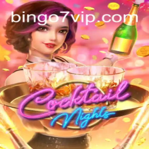 Explore the Excitement of CocktailNights and Bingo7 Game Play